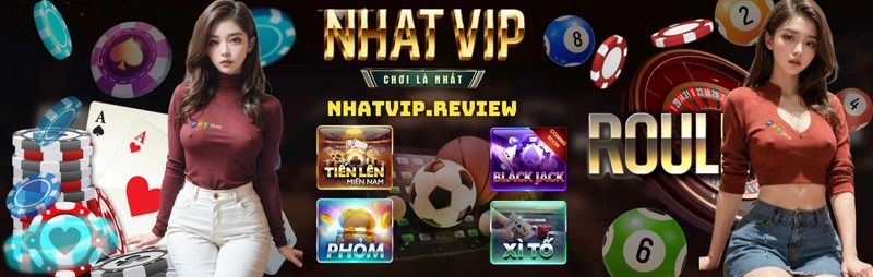 Sân chơi cá cược Nhatvip và sự đổi mới không ngừng